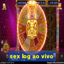 sex log ao vivo