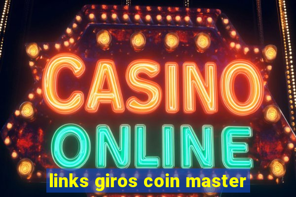 links giros coin master