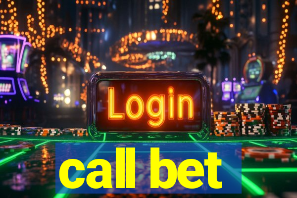 call bet