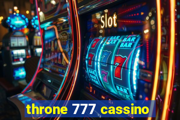 throne 777 cassino