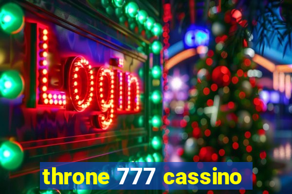 throne 777 cassino