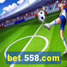 bet 558.com