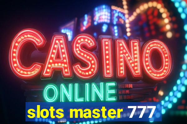 slots master 777