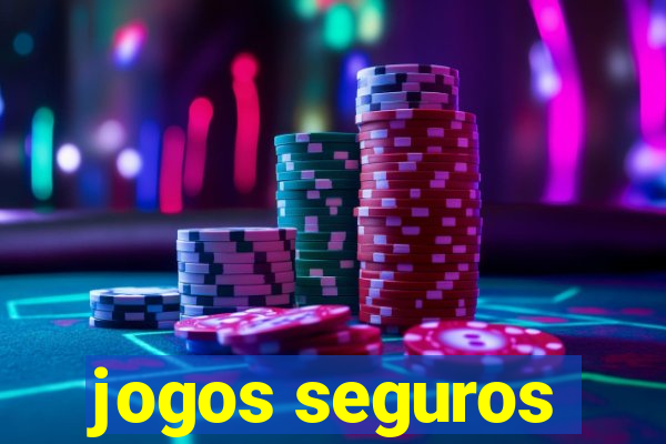 jogos seguros