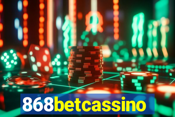 868betcassino