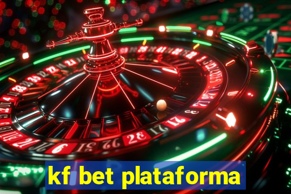 kf bet plataforma