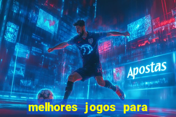 melhores jogos para play store