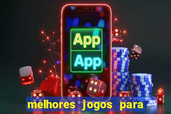 melhores jogos para play store