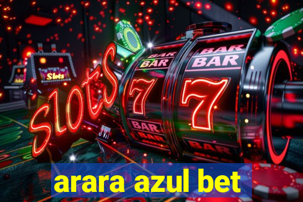 arara azul bet