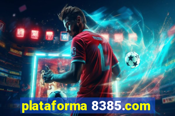 plataforma 8385.com