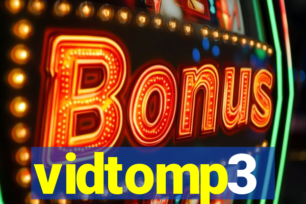 vidtomp3