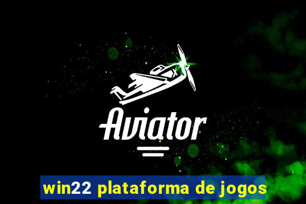 win22 plataforma de jogos