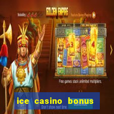 ice casino bonus 25 euro