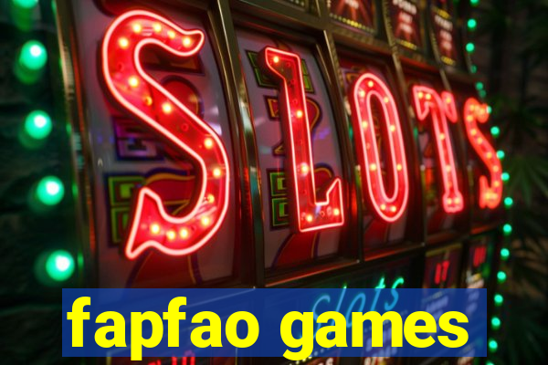 fapfao games