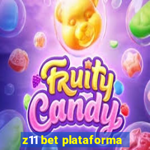 z11 bet plataforma