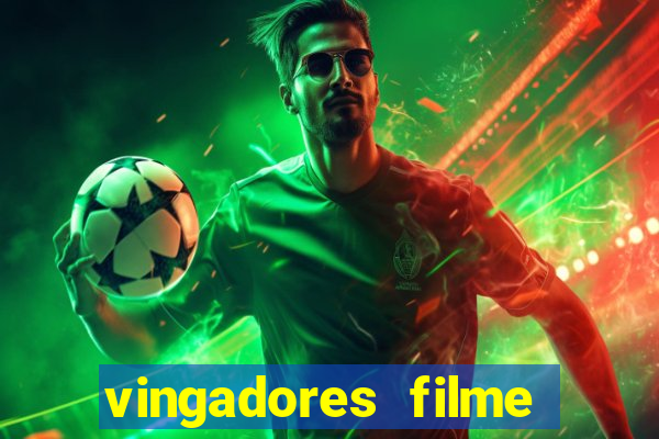 vingadores filme completo dublado google drive