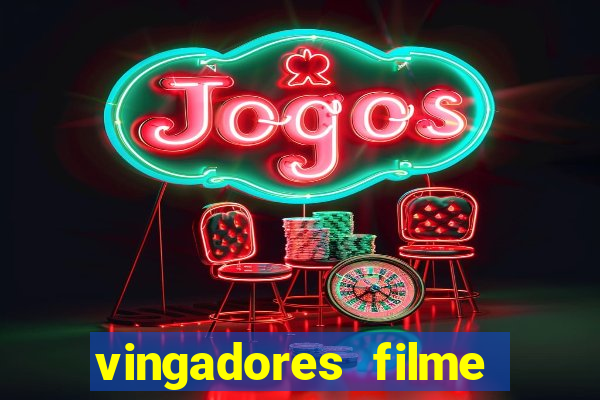 vingadores filme completo dublado google drive