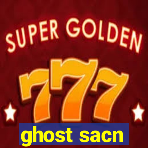 ghost sacn