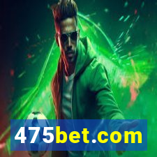 475bet.com