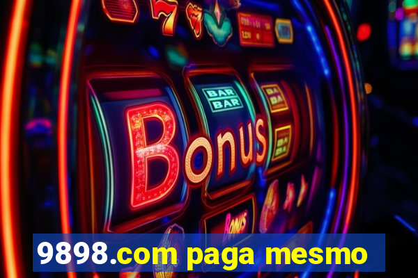 9898.com paga mesmo