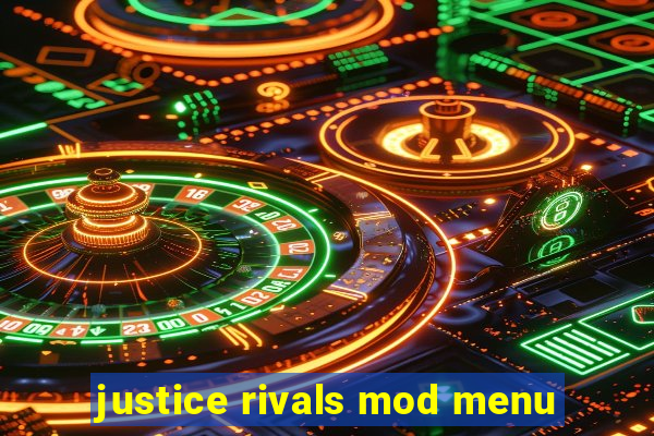 justice rivals mod menu