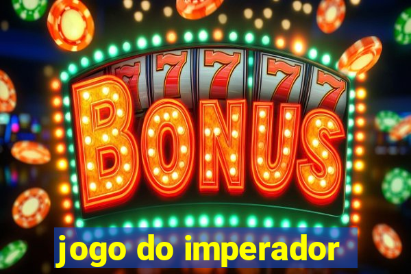 jogo do imperador