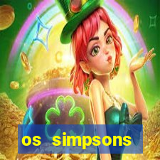 os simpsons completo dublado