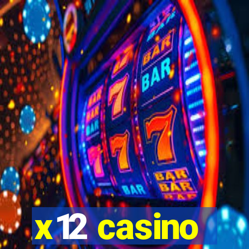 x12 casino