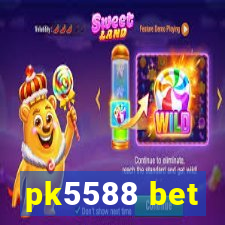 pk5588 bet