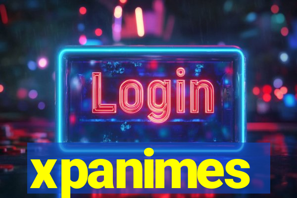 xpanimes