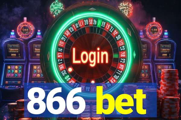 866 bet