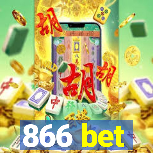 866 bet