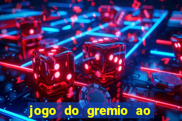 jogo do gremio ao vivo hd