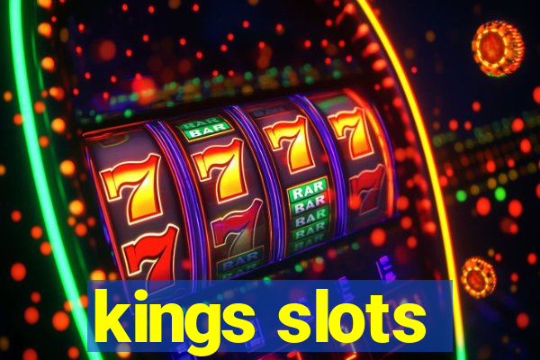 kings slots