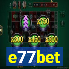 e77bet