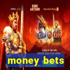 money bets