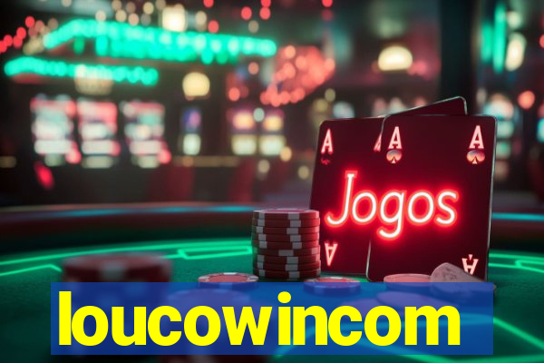 loucowincom