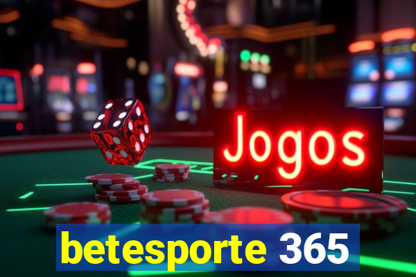 betesporte 365