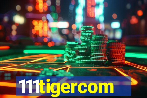 111tigercom