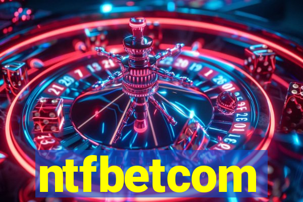 ntfbetcom