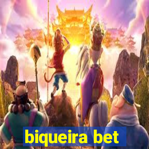 biqueira bet