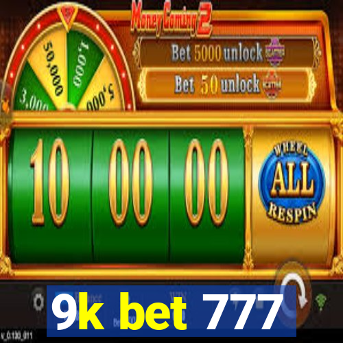 9k bet 777