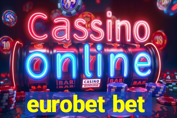 eurobet bet