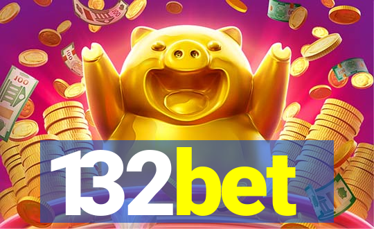 132bet