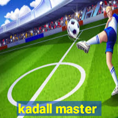 kadall master