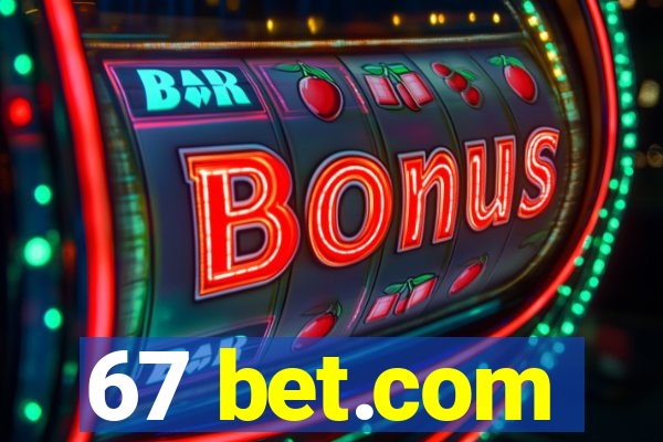 67 bet.com