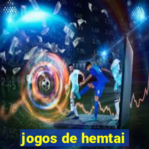 jogos de hemtai