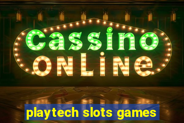 playtech slots games