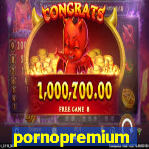 pornopremium