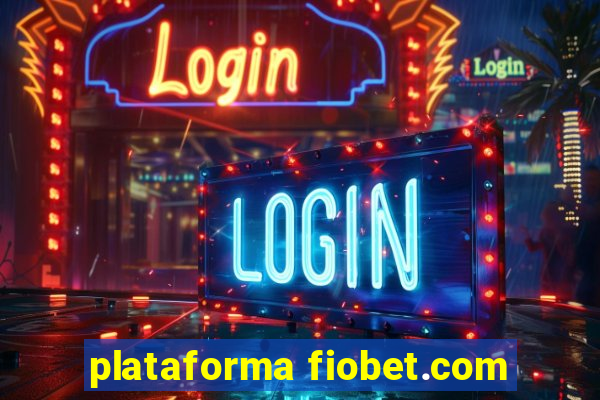 plataforma fiobet.com